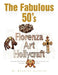 The Fabulous 50's - Florenza Art Hollycraft by Dorothy Fenwick