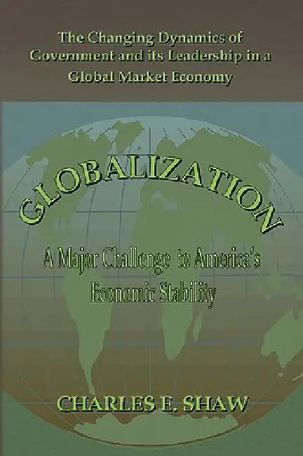 Globalization by Charles E. Shaw