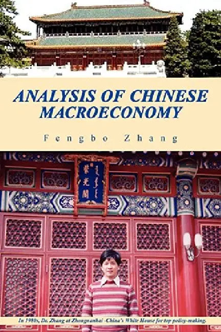 Analysis of Chinese Macroeconomy by Fengbo Zhang