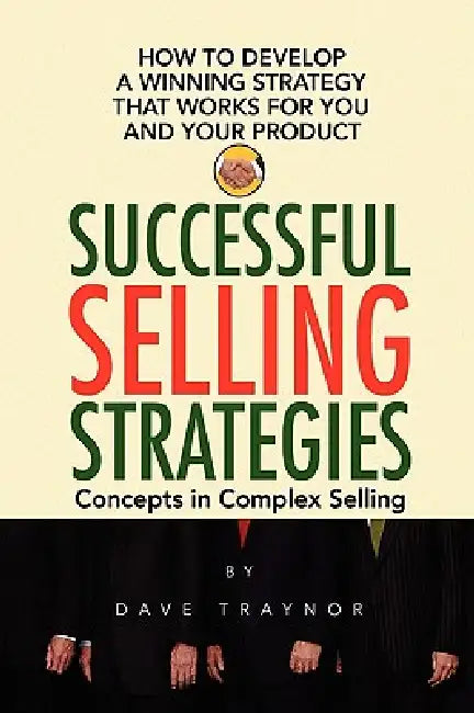 Successful Selling Strategies by Dave Traynor
