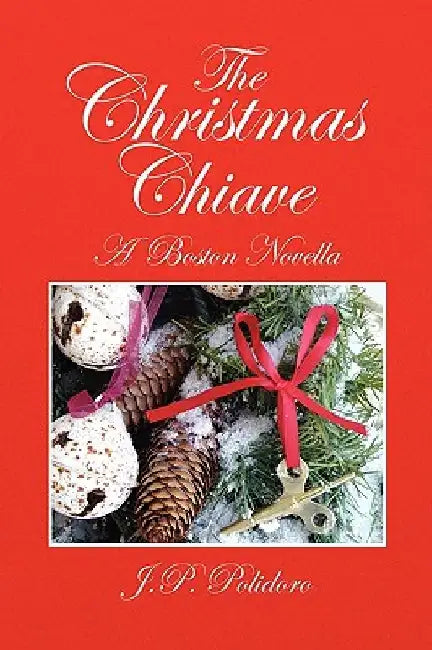 The Christmas Chiave by J. P. Polidoro