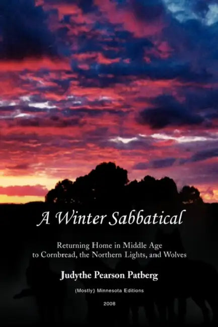 A Winter Sabbatical by Judythe Pearson Patberg