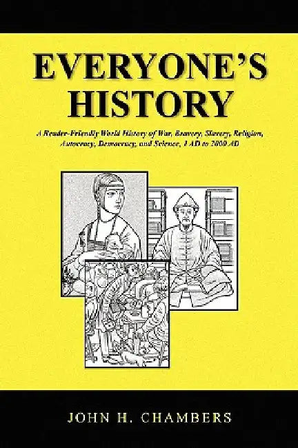 Everyone's History by John H. Chambers