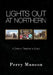 Lights Out at Northern by Perry Munson