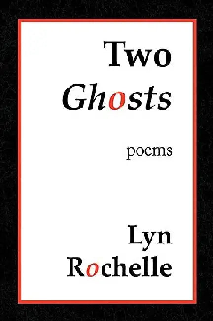 Two Ghosts by Lyn Rochelle