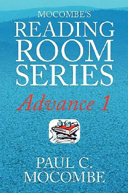 Mocombe's Reading Room Series Advance 1: Advance 1 by Paul C. Mocombe