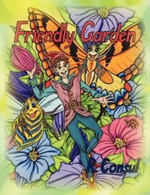 Friendly Garden by Ron Consul