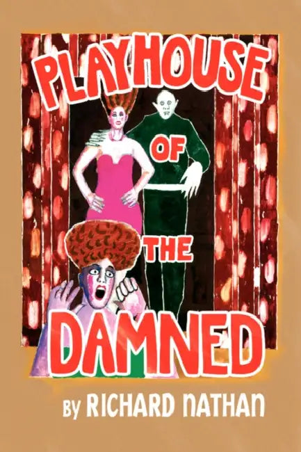 Playhouse of the Damned by Richard Nathan