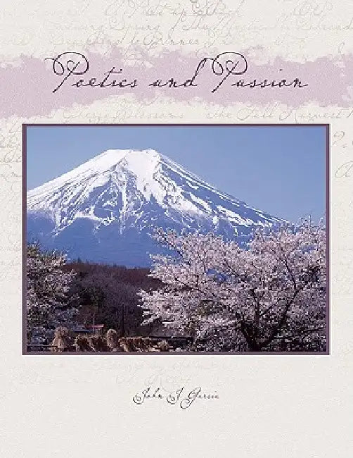 Poetics and Passion by John J. Garcia
