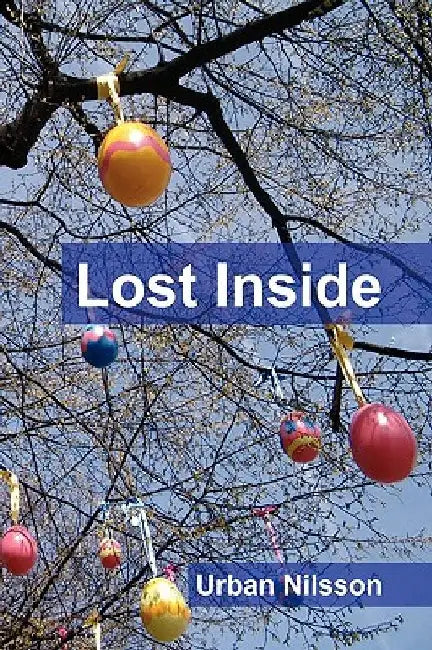 Lost Inside by Urban Nilsson