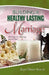 Building a Healthy Lasting Marriage by Joyce Ohene-Amoah