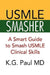 USMLE Smasher by K. G. Paul
