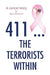 411 ... the Terrorists Within by Janie Chenevert