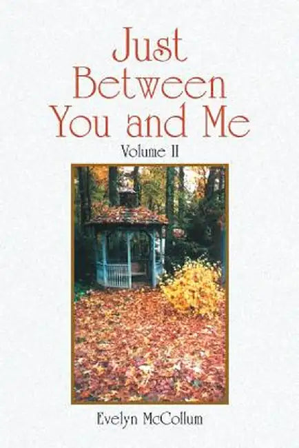 Just Between You and Me by Evelyn McCollum