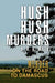 Hush Hush Murders by H. R. G. White