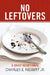No Leftovers by Jr. Nesbitt Charles E.