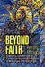 Beyond Faith by Aaron Minsky