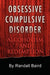 Obsessive Compulsive Disorder by Randall Baird