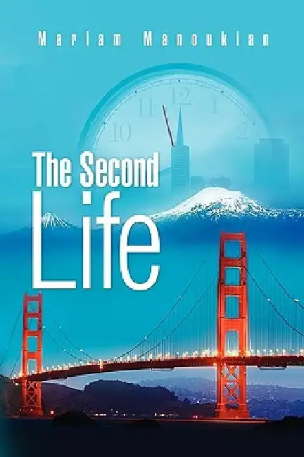 The Second Life by Mariam Manoukian