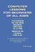 Computer Lessons for the Beginners of All Ages by Dusty Rhoads