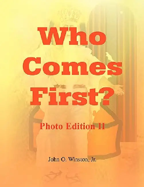 Who Comes First? - Photo Edition II by Jr. Winston John O.