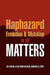 Haphazard Evolution & Mutation in all Matters by V. P. Canton