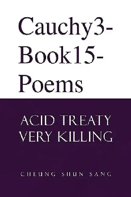 Cauchy3-Book15-Poems by Cheung Shun Sang