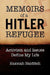 Memoirs of a Hitler Refugee by Hannah Naiditch