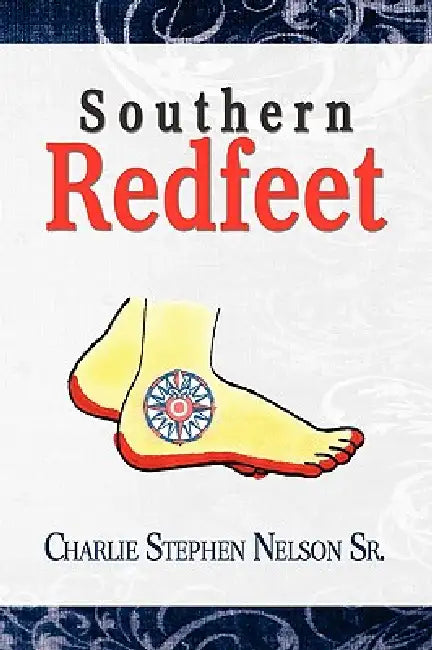 Southern Redfeet by Sr. Nelson Charlie Stephen