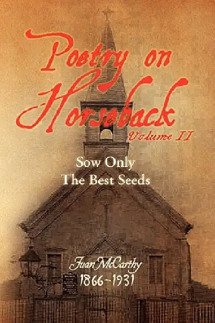 Poetry on Horseback Volume II by Juan McCarthy