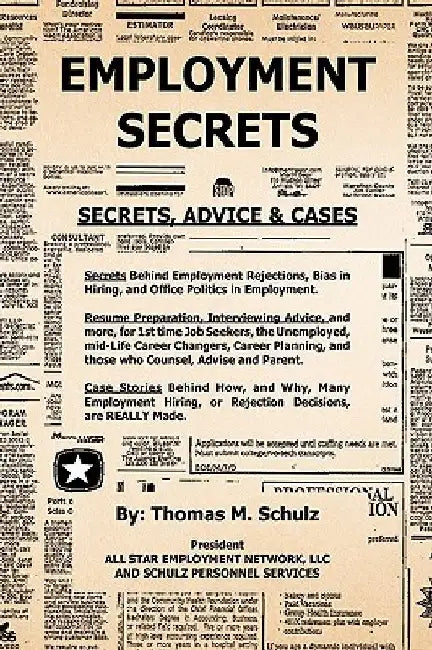 Employment Secrets by Thomas M. Schulz
