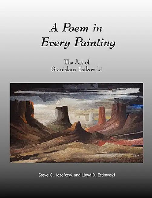 A Poem in Every Painting by Steve G. Jozefczyk, Lloyd D. Estkowski