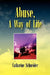 Abuse, a Way of Life by Catharine Schneider