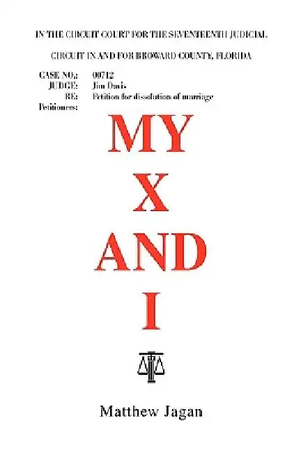 My X and I by Matthew Jagan