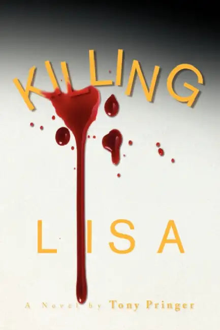 Killing Lisa by Tony Pringer