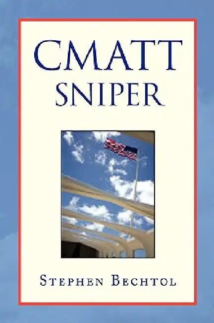 Cmatt Sniper by Stephen Bechtol