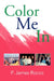 Color Me In by P. James Rocco