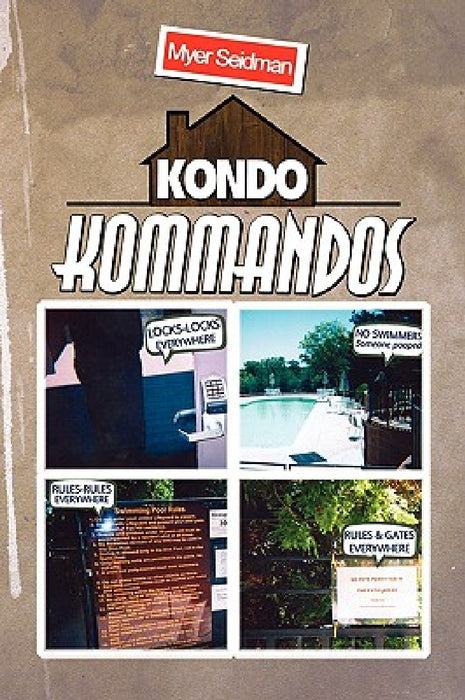 Kondo Kommandos by Myer Seidman