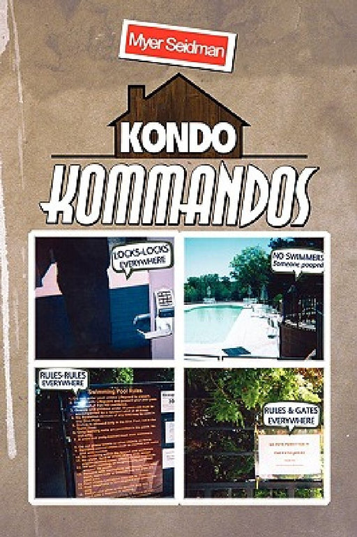 Kondo Kommandos by Myer Seidman