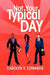 Not Your Typical Day by Carolyn Y. Edwards