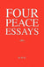 Four Peace Essays by So Te K'