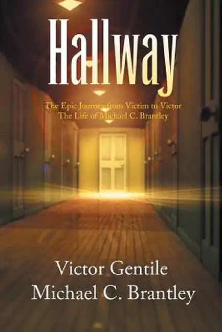 Hallway by Victor Gentile and Michael C. Brantley,