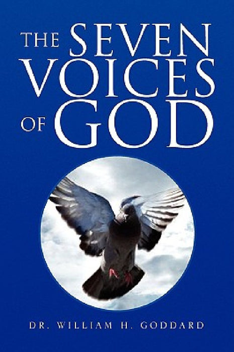 The Seven Voices of God by William H. Goddard