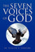 The Seven Voices of God by William H. Goddard