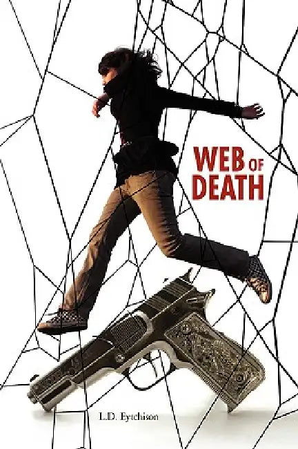 Web of Death by L. D. Eytchison