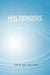 Holognosis by Asha K. Amir-Jahed