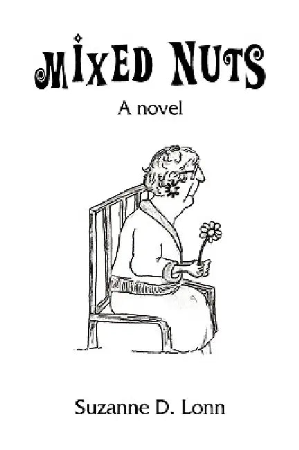 Mixed Nuts by Suzanne D. Lonn