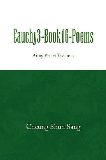 Cauchy3-Book16-Poems by Cheung Shun Sang