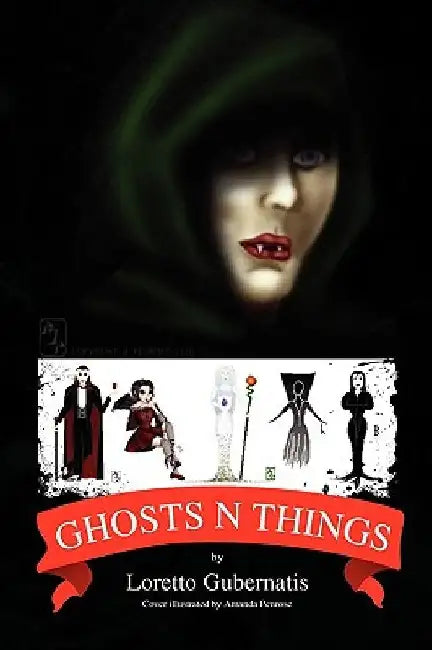 Ghosts N Things by Loretto Gubernatis