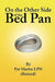 On the Other Side of the Bed Pan by Pat Martin